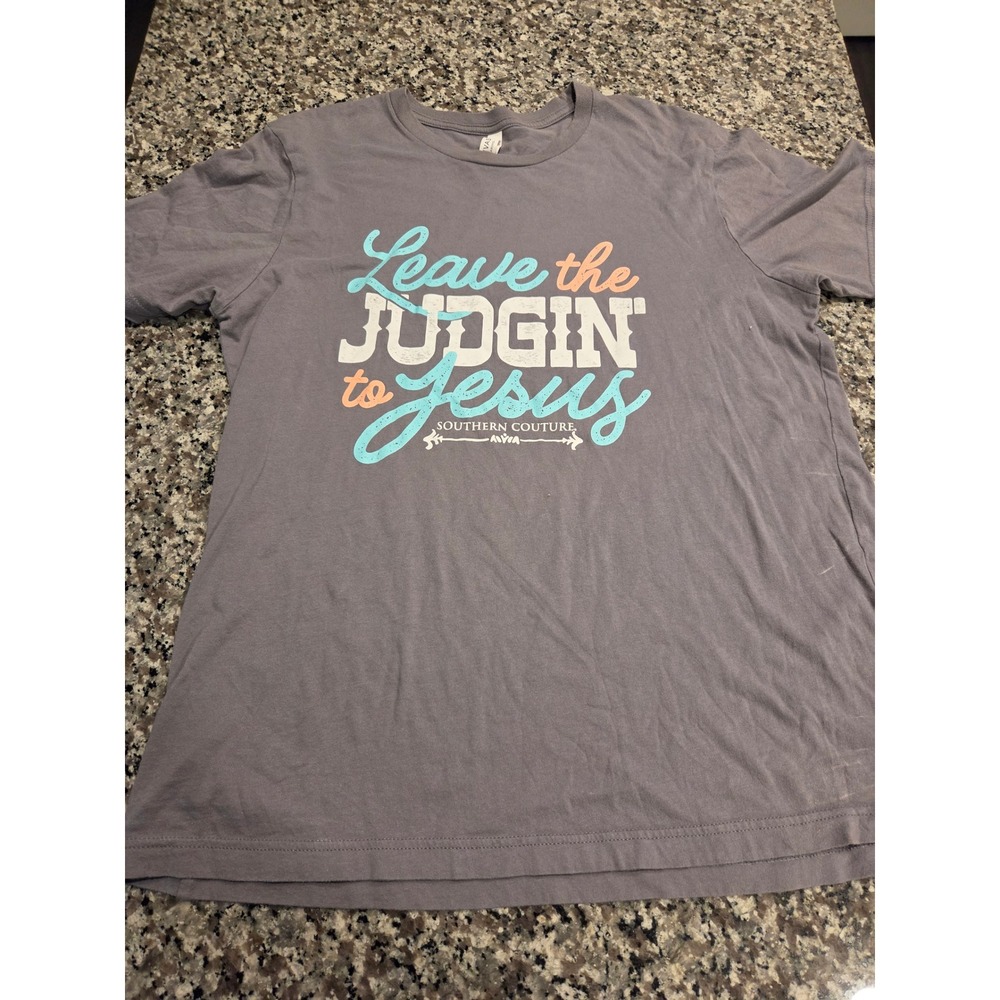 Southern Couture Leave the Judgin to Jesus Gray Graphic T-Shirt Large 125b